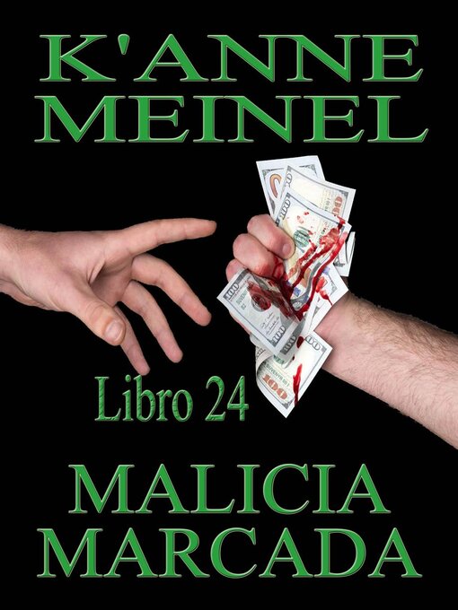 Title details for Malicia Marcada by K'Anne Meinel - Available